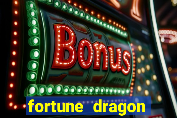 fortune dragon ganho certo demo